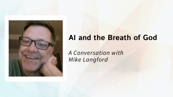 AI and the Breath of God