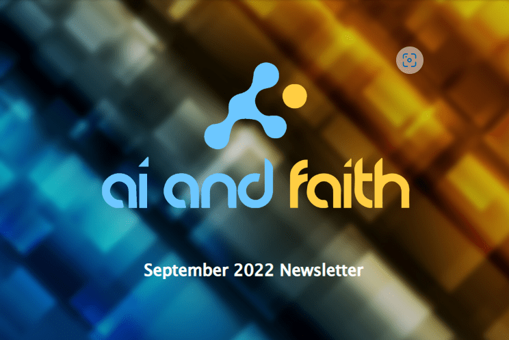 September, 2022 - AI and Faith