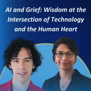 AIF PODCAST (Original) – “AI and Grief Wisdom at the Intersection of Technology and the Human Heart” nikki pablo_result
