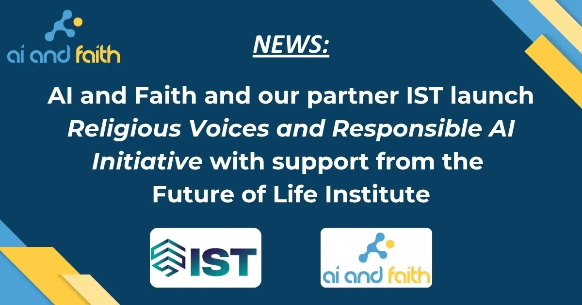 AI and Faith and our Partner IST Launch 'Religious Voices and ...